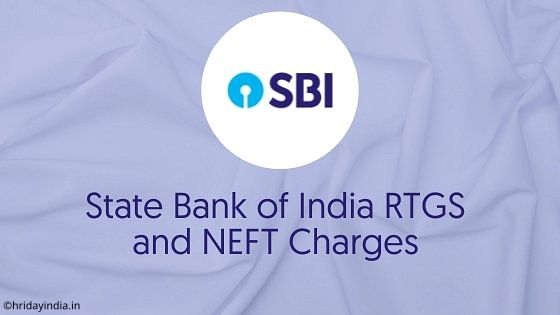 SBI Neft and RTGS Charges. 